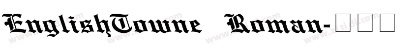 EnglishTowne Roman字体转换